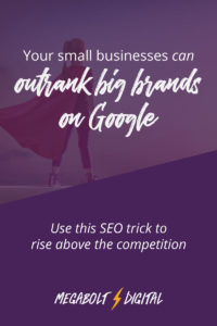 Trying to get found on Google can feel impossible. But there's a secret to outrank those big brands and get found by your ideal customers: specialize your business.